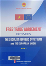 Free trade agreement between the socialist republic of Viet Nam and the European union.