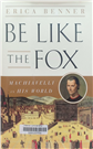 Be like the fox
