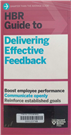 HBR guide to delivering effective feedback
