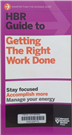 HBR guide to getting the right work done