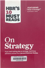 HBR's 10 must reads On strategy
