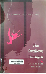 The Swallows Uncaged