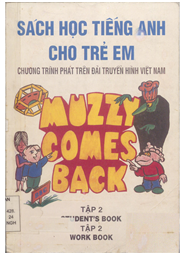 Sách học tiếng Anh cho trẻ em (Muzzy Comes Back).