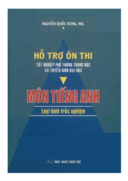 Hỗ trợ ôn thi tốt nghiệp Phổ thông trung học và tuyển sinh Đại học môn tiếng Anh