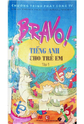 Bravo! tiếng Anh cho trẻ em.