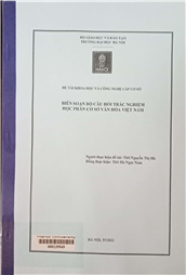 Biên soạn Bộ câu hỏi trắc nghiệm cho học phần Cơ sở văn hóa Việt Nam