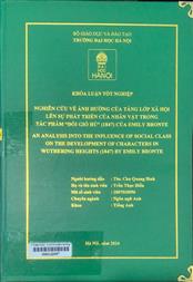 An analysis into the influence of social class on the development of characters in Wuthering Heights (1847) by Emily Bronte =