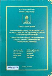 A contrastive analysis of the influence of family values on Vietnamese and American child-rearing =