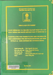Darstellung und vermittlung der grammatik der lehrwerke für deutschanfänger auf dem niveau A1 - eine empirische untersuchung =