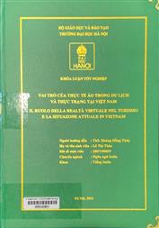 Il ruolo della realtà virtuale nel turismo e la situazione attuale in Vietnam =