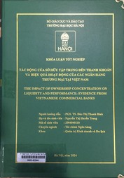 The impact of ownership concentration on liquidity and performance evidence from Vietnamese commercial banks =