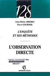 L'enquête et ses méthodes L'observation directe