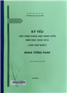 Kỷ yếu hội thảo khoa học sinh viên năm học 2020-2021 khoa tiếng Pháp (Lần thứ nhất)