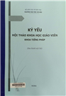 Kỷ yếu hội thảo khoa học giáo viên khoa tiếng Pháp
