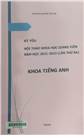 Kỷ yếu Hội thảo khoa học giảng viên năm học 2021-2022 khoa tiếng Anh (lần thứ ba)