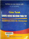 Giáo trình chức năng và hình thái từ =