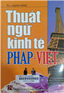 Thuật ngữ kinh tế Pháp - Việt