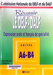Réussir le DELF-DALF