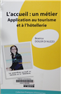 L'accueil un métier application au tourisme et à l'hôtellerie