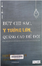 Bút chì sắc, ý tưởng lớn, quảng cáo để đời