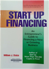 Start up financing an entrepreneur's guide to financing a new or growing business