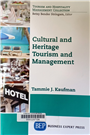Cultural and heritage tourism and management