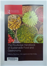 The Routledge handbook of sustainable food and gastronomy