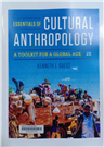 Essentials of cultural anthropology a toolkit for a global age