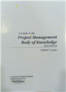 A guide to the project management body of knowledge PMBOK guide