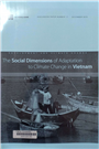 The Social Dimensions of Adaptation to Climate Change in Vietnam