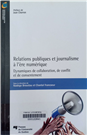 Relations publiques et journalisme à l'ère numérique