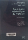 Grammaire méthodique du Français