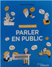 50 exercices pour parler en public