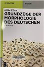 Grundzüge der Morphologie des Deutschen