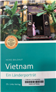 Vietnam Ein Länderporträt