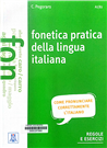 Fonetica pratica della lingua italiana regole e esercizi