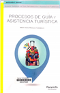 Procesos de guía y asistencia turística
