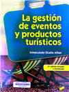 La gestión de eventos y productos turísticos