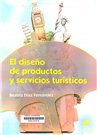 El diseño de productos y servicios turísticos