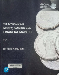 The Economics of Money, Banking and Financial Markets