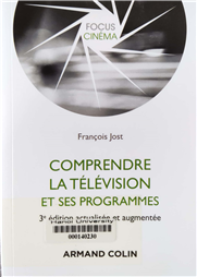 Comprendre la télévision et ses programmes