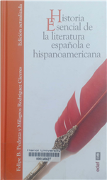 Historia esencial de la literatura española e hispanoamericana