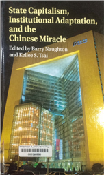 State capitalism, institutional adaptation, and the Chinese miracle