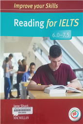 Improve your skills reading for IELTS 6.0-7.5