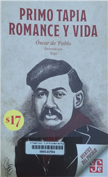 Primo Tapia. Romance y vida