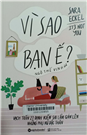 Vì sao bạn ế ?