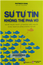Sự tự tin không thể phá vỡ