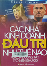 Các nhà kinh doanh đấu trí như thế nào?