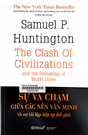 Sự va chạm giữa các nền văn minh và sự tái lập trật tự thế giới