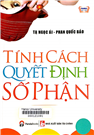 Tính cách quyết định số phận